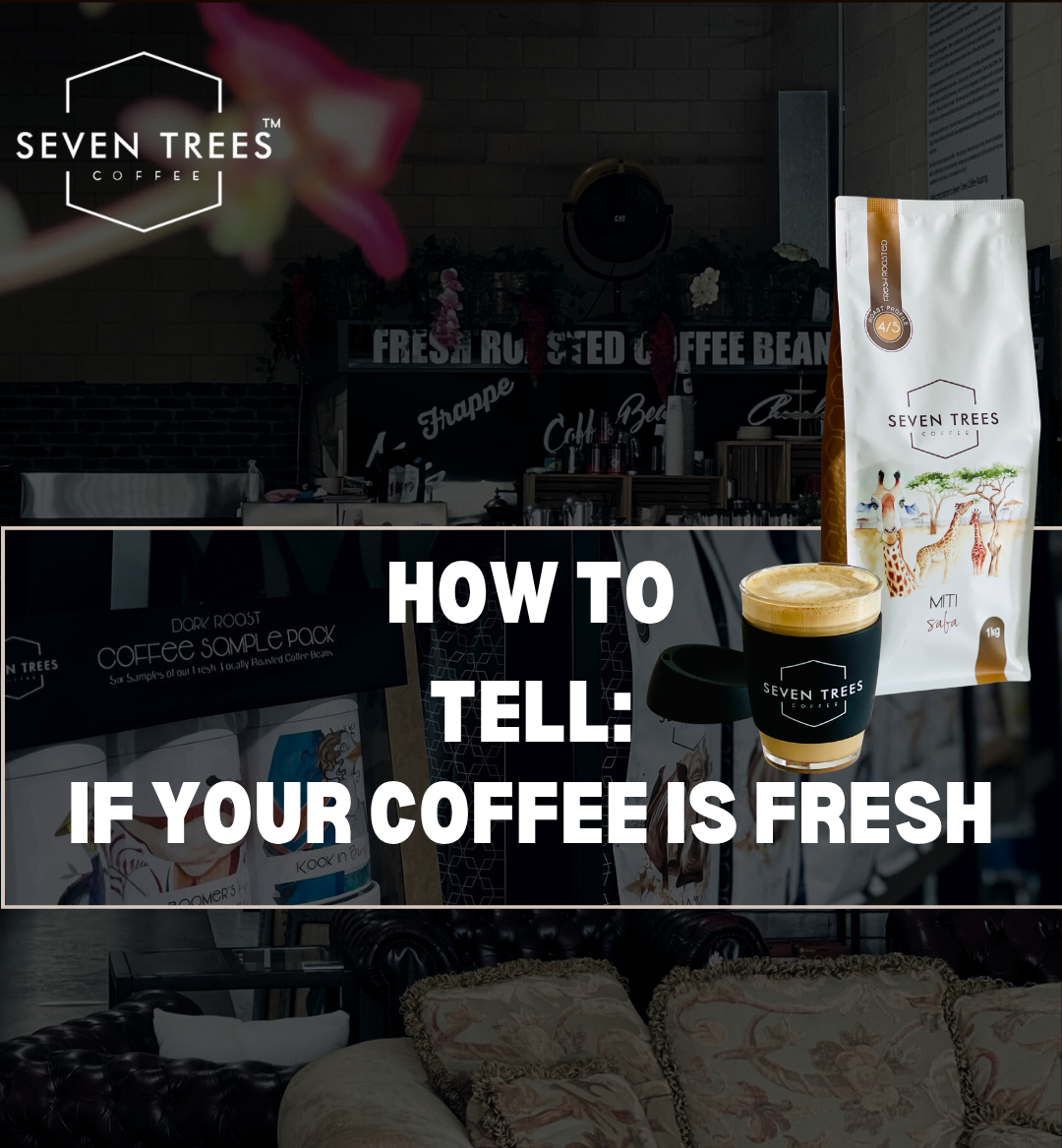 How To Tell: If Your Coffee Is Fresh
